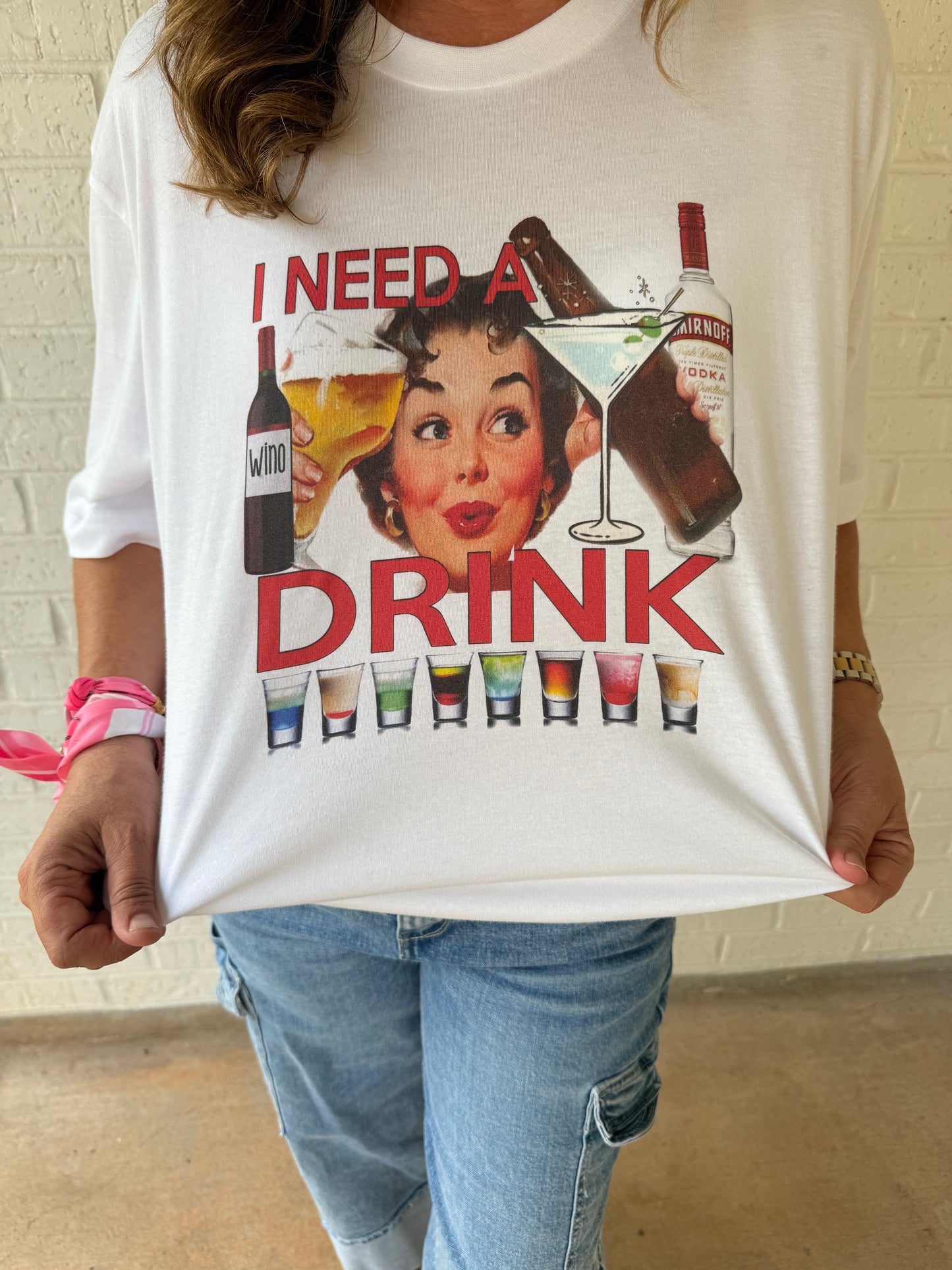 I need a drink T-shirt