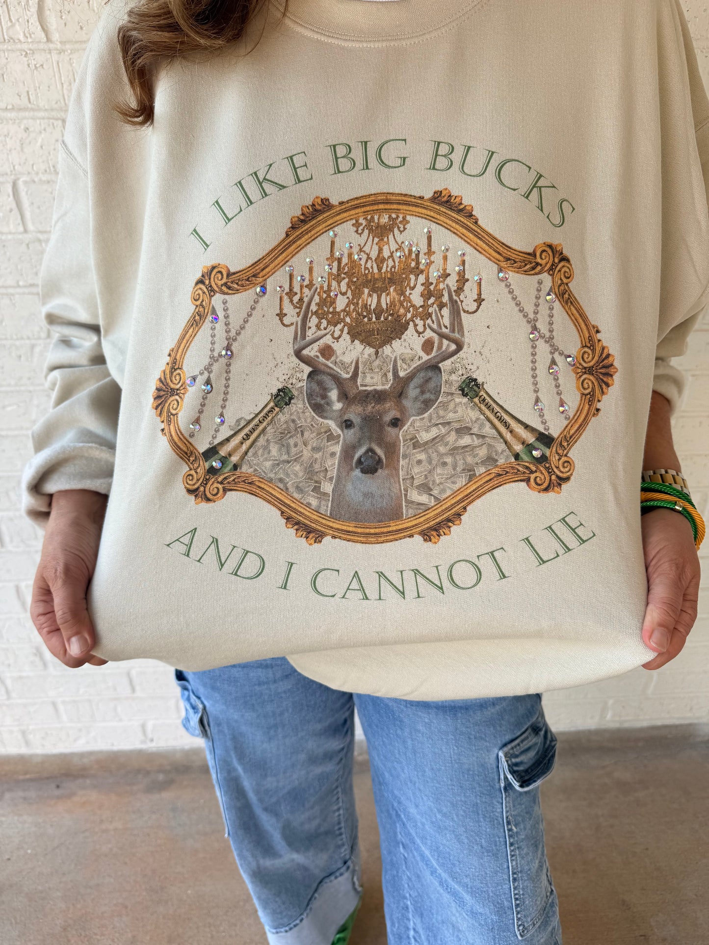 I like big BUCKS and I can not lie sweatshirt - Pre Order